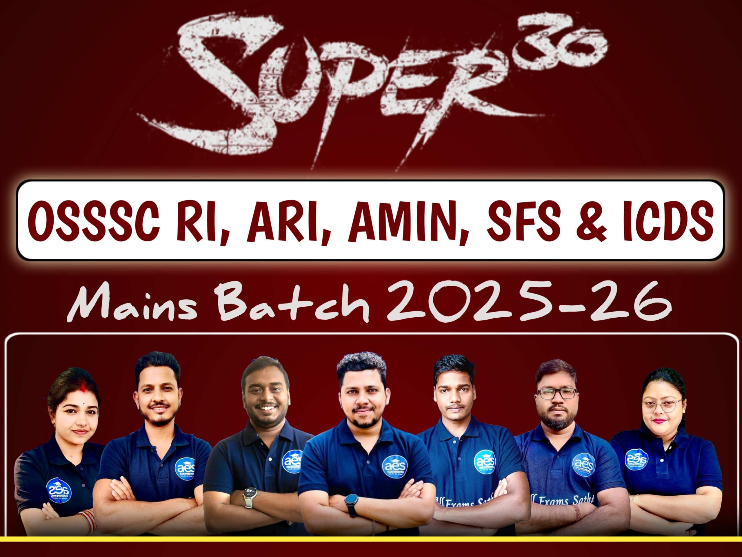 OSSSC RI,ICDS,ARI,AMIN & SFS : Super 30 Mains Batch 2025-26